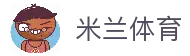 米兰体育 - 体育赛事信息查询平台与全球比赛资讯入口